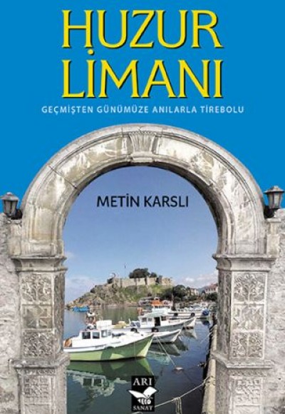 Huzur Limanı Huzur Limanı