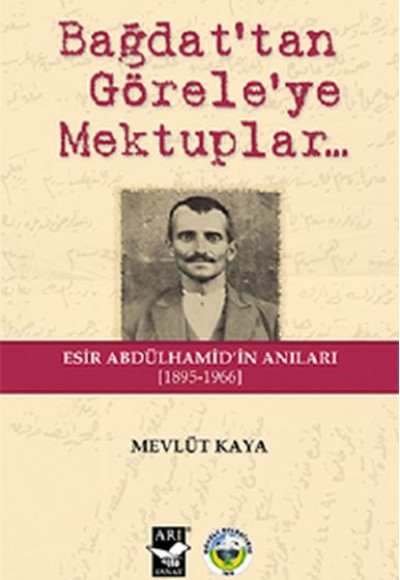Bağdat'tan Görele'ye Mektuplar... Bağdat'tan Görele'ye Mektuplar...