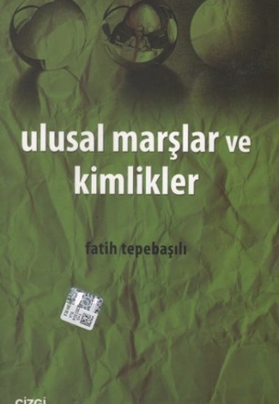 Ulusal Marşlar ve Kimlikler Ulusal Marşlar ve Kimlikler