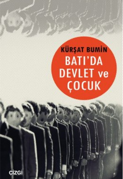 Batıda Devlet ve Çocuk Batıda Devlet ve Çocuk