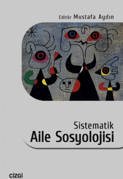 Sistematik Aile Sosyolojisi Sistematik Aile Sosyolojisi