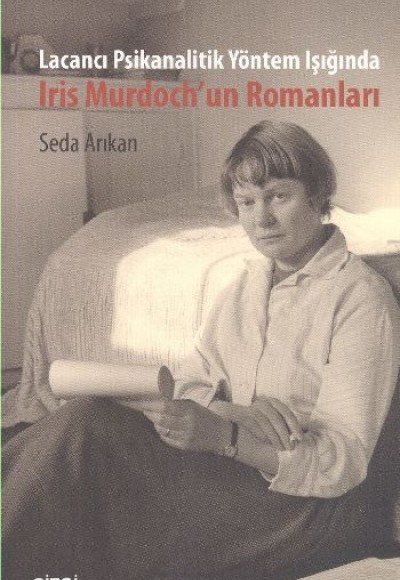 Iris Murdoch'un Romanları Iris Murdoch'un Romanları