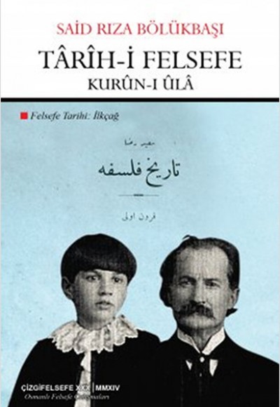 Târîh-i Felsefe - Kurûn-ı Ûlâ Târîh-i Felsefe - Kurûn-ı Ûlâ