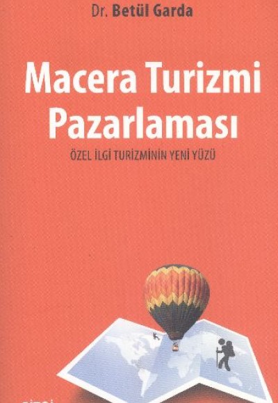 Macera Turizmi Pazarlaması Macera Turizmi Pazarlaması
