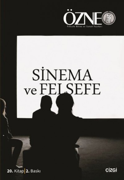 Sinema ve Felsefe Bahar 2014 Sinema ve Felsefe Bahar 2014
