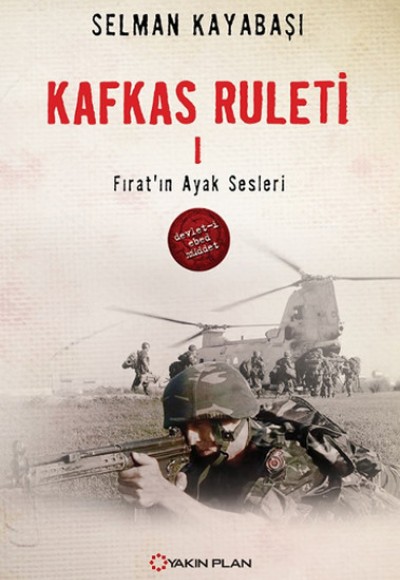 Kafkas Ruleti 1 Fırat'ın Ayak Sesleri Kafkas Ruleti 1 Fırat'ın Ayak Sesleri