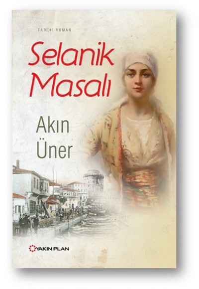 Selanik Masalı Selanik Masalı