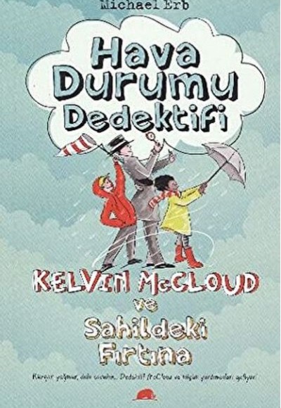 Hava Durumu Dedektifi Kelvin Mccloud ve Sahildeki Fırtına Hava Durumu Dedektifi Kelvin Mccloud ve Sahildeki Fırtına