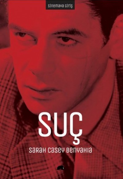 Sinemaya Giriş: Suç Sinemaya Giriş: Suç
