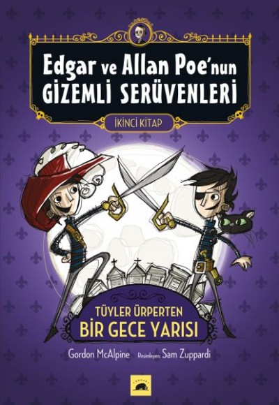 Edgar ve Allan Poenun Gizemli Serüvenleri - 2 Edgar ve Allan Poenun Gizemli Serüvenleri - 2