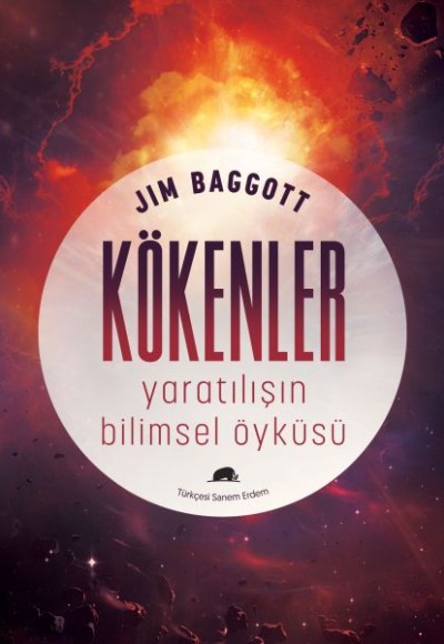 Kökenler: Yaratılışın Bilimsel Öyküsü Kökenler: Yaratılışın Bilimsel Öyküsü