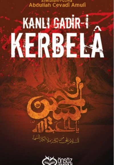 Kanlı Gadir-i Kerbela Kanlı Gadir-i Kerbela