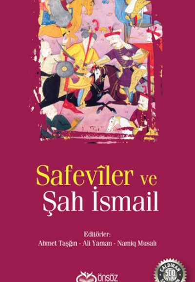 Safeviler ve Şah İsmail Safeviler ve Şah İsmail