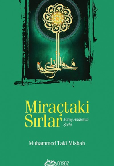 Miraçtaki Sırlar Miraç Hadisinin Şerhi Miraçtaki Sırlar Miraç Hadisinin Şerhi