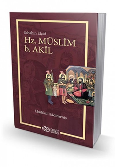 Hz. Müslüm b. Akil Hz. Müslüm b. Akil