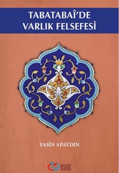 Tabatabai'de Varlık Felsefesi Tabatabai'de Varlık Felsefesi