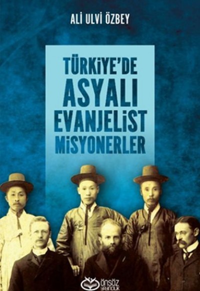 Türkiye'de Asyalı Evanjelist Misyonerler Türkiye'de Asyalı Evanjelist Misyonerler