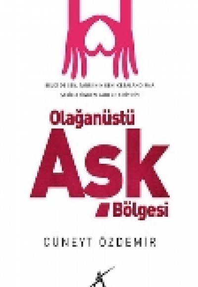 Olağanüstü Aşk Bölgesi Olağanüstü Aşk Bölgesi