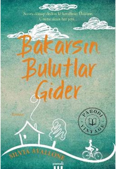 Bakarsın Bulutlar Gider Bakarsın Bulutlar Gider