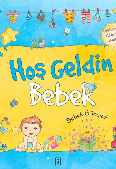 Hoş Geldin Bebek - Bebek Güncesi Mavi (Ciltli) Hoş Geldin Bebek - Bebek Güncesi Mavi (Ciltli)