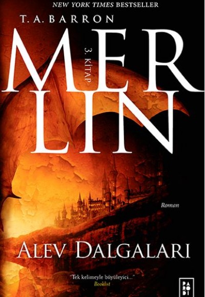 Merlin 3. Kitap - Alev Dalgaları Merlin 3. Kitap - Alev Dalgaları