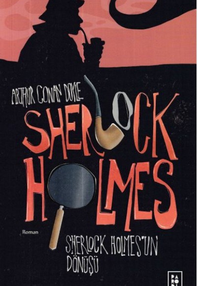 Sherlock Holmes 3- Sherlock Holmesun Dönüşü Sherlock Holmes 3- Sherlock Holmesun Dönüşü