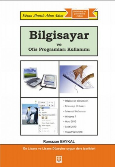 Bilgisayar ve Ofis Programları Kullanımı Bilgisayar ve Ofis Programları Kullanımı