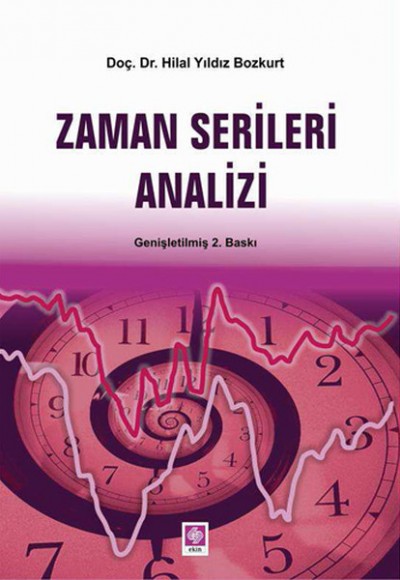 Zaman Serileri Analizi Zaman Serileri Analizi