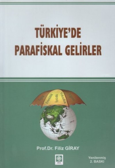 Türkiye'de Parafiskal Gelirler Türkiye'de Parafiskal Gelirler