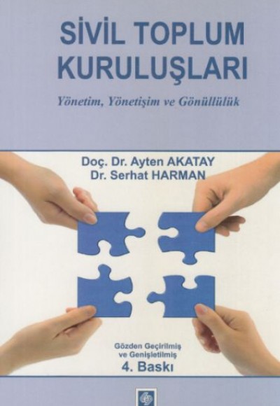 Sivil Toplum Kuruluşları Yönetim, Yönetişim ve Gönüllülük Sivil Toplum Kuruluşları Yönetim, Yönetişim ve Gönüllülük