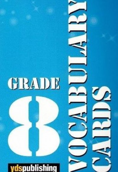 Vocabulary Cards Grade 8 Vocabulary Cards Grade 8