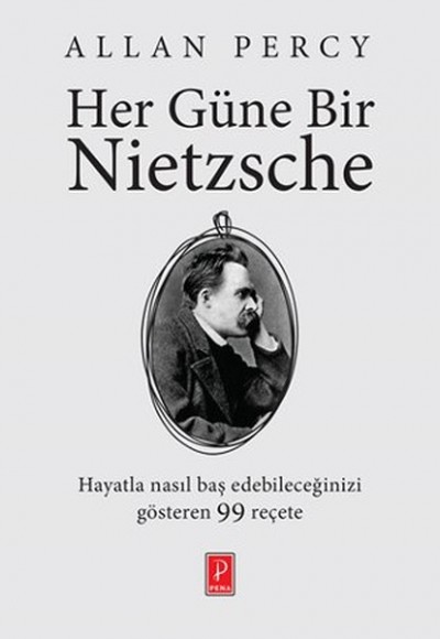 Her Güne Bir Nietzsche Stres, Korku ve Endişelere Karşı Her Güne Bir Nietzsche Stres, Korku ve Endişelere Karşı
