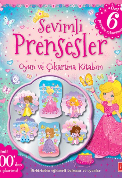 Sevimli Prensesler Oyun ve Çıkartma Kitabım Sevimli Prensesler Oyun ve Çıkartma Kitabım