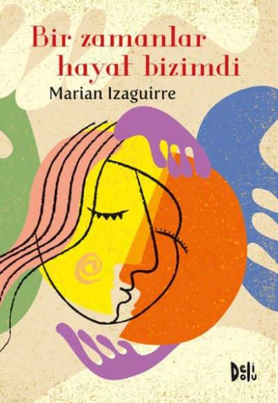 Bir Zamanlar Hayat Bizimdi Bir Zamanlar Hayat Bizimdi