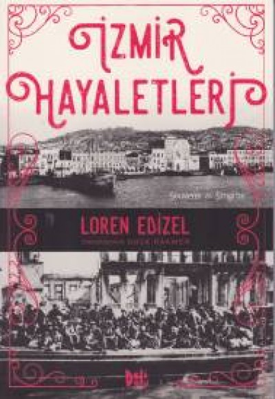 İzmir Hayaletleri İzmir Hayaletleri