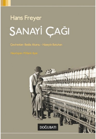 Sanayi Çağı Sanayi Çağı