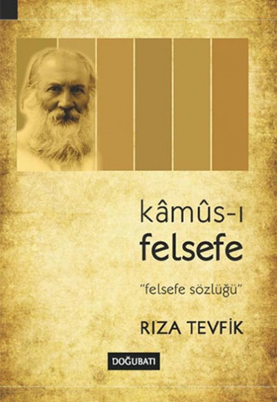 Kamus-ı Felsefe Felsefe Sözlüğü Kamus-ı Felsefe Felsefe Sözlüğü