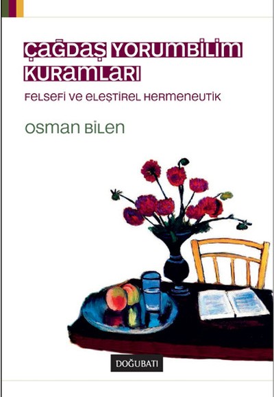 Çağdaş Yorumbilim Kuramları  Felsefi ve Eleştirel Hermeneutik