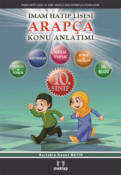 10. Sınıf İmam Hatip Lisesi Arapça Konu Anlatımı 10. Sınıf İmam Hatip Lisesi Arapça Konu Anlatımı