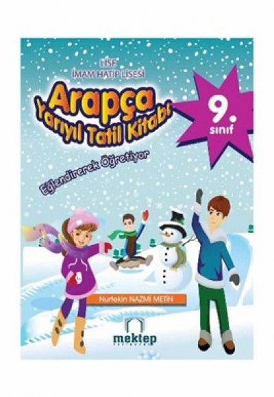 Arapça 9. Sınıf Yarıyıl Tatil Kitabı Arapça 9. Sınıf Yarıyıl Tatil Kitabı