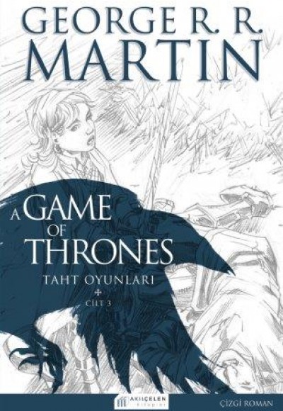 A Game Of Thrones Taht Oyunları Cilt:3 (Çizgi Roman) A Game Of Thrones Taht Oyunları Cilt:3 (Çizgi Roman)