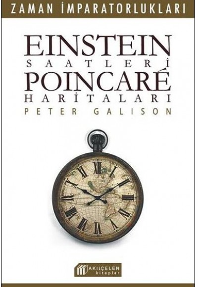 Einstein Saatleri - Poincare Haritaları Einstein Saatleri - Poincare Haritaları