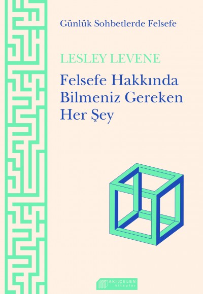 Günlük Sohbetlerde Felsefe Günlük Sohbetlerde Felsefe