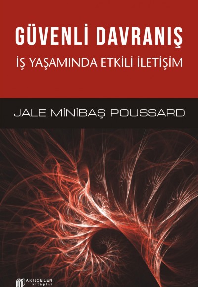Güvenli Davranış Güvenli Davranış