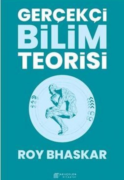 Gerçekçi Bilim Teorisi Gerçekçi Bilim Teorisi