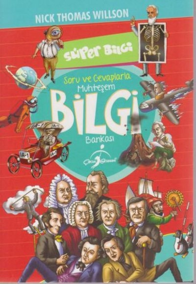 Süper Bilgi Soru ve Cevaplarla Muhteşem Bilgi Bankası Süper Bilgi Soru ve Cevaplarla Muhteşem Bilgi Bankası