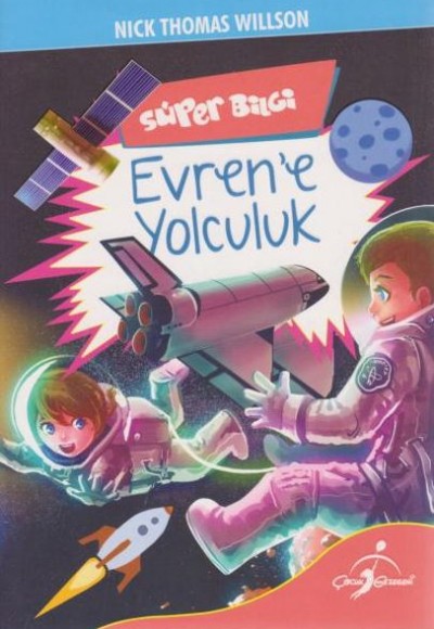 Süper Bilgi Evrene Yolculuk Süper Bilgi Evrene Yolculuk