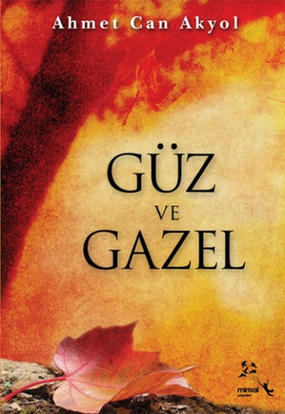 Güz ve Gazel Güz ve Gazel