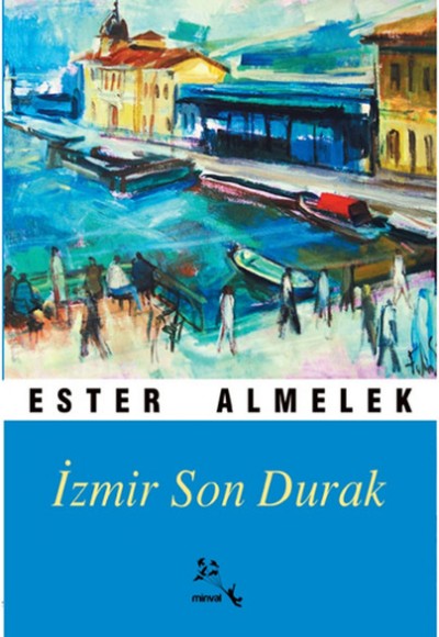 İzmir Son Durak İzmir Son Durak