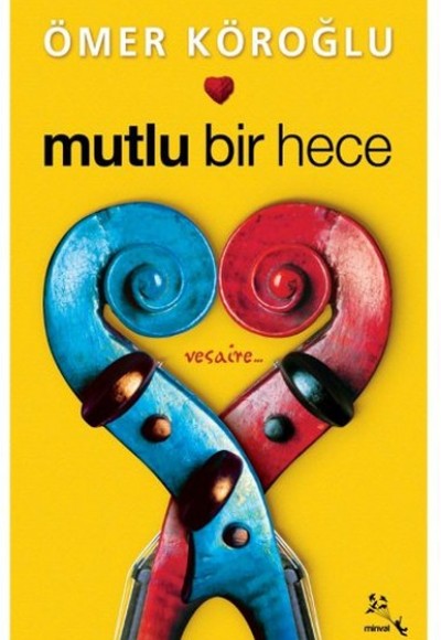 Mutlu Bir Hece Mutlu Bir Hece